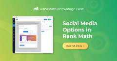 Rank Math: Các tùy chọn trong Social Media – Phương tiện truyền thông Rank Math
